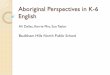 Aboriginal Perspectives in K-6 Englishaboriginalstudies.com.au/wp-content/uploads/2014/12/PerspK-6-sma… · Aboriginal Perspectives in K-6 English . Ali Dallas, Kerrie Pho, Sue Taylor