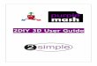 2DIY 3D User Guide - Purplemash · effects such as changing the brightness, background music and the height of the walls. There is an in-built bank of sky and background images or