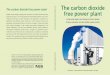 The carbon dioxide free power plant The ... - Energy Pathways€¦ · The carbon dioxide free power plant ... (power and heat) in the european setting. The aGS is a collaboration