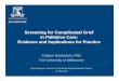 Screening for Complicated Grief in Palliative Care: ... Screening for Complicated Grief 2. Bereavement