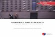 SURVEILLANCE POLICY - Amazon S3 · 2016-12-09 · Surveillance Policy Six basic premises underlie our pragmatic approach to surveillance policy: 1. The next president and Congress