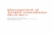 Management of Temporomandibular Disordersconsensus.nih.gov/1996/1996TemporomandibularDisorders018...senting the fields of clinical dentistry, medicine, surgery, cellular and molecular