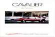  · 2018-11-09 · Cavalier and Cavalier with the RS Equipment package. A 28 Liter 1/6 with Multi-Port Fuel Injection is standard on Cavalier 724 and optional on Cavalier Wagon. Al