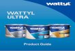 WATTYL ULTRA Ultra_Product... · 2019-09-17 · ENAMEL Oil-Based PREP+ CEILING Water-Based EXTERIOR Water-Based INTERIOR SUPER COVER EXTERIOR SELF PRIMING CEILING MAX HIDE PREP ASU