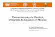 Elementos para la Gestión Integrada de Sequías en México · 2017-09-25 · Elementos para la Gestión Integrada de Sequías en México 15 de agosto de 2017 Dr. David Ortega-Gaucin