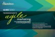 marketing - Kenshoo€¦ · Agile marketing is an iterative and experimental approach to marketing that values adaptability and responsiveness to change over long-term planning. It