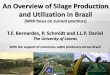 An Overview of Silage Production and Utilization in Brazil · 2019-03-19 · An Overview of Silage Production and Utilization in Brazil (With focus on current practices) T.F. Bernardes,