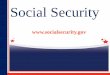 Social Security - Benefitsbenefits.nmsu.edu/wp-content/uploads/sites/15/2015/... · How Social Security Determines Your Benefit Social Security benefits are based on how much an individual