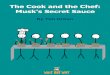The Cook and the Chef - Wait But Why · 2017-01-13 · The Cook and the Chef: Musk’s Secret Sauce ... ciling geology with the verses of the Bible to today warrant a 15,000-word