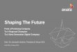 Shaping The Future - Axiata Group...AGM 2016 7 2015 Performance (Strategic) : Strategic Initiatives to Position for Future Growth Proposed merger between Robi Axiata Limited and Airtel