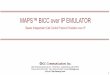 MAPS™ BICC over IP EMULATOR - GL COMMUNICATIONS INC · 2020-03-10 · 3 Protocol Specific Features • BICC simulation over IP network • User-friendly GUI for configuring the