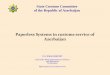 Paperless Systems in customs service of Azerbaijan · 2015-03-11 · signature and electron document’ 5. Decree of the President of the Republic of Azerbaijan on application of