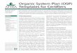 Organic System Plan (OSP) templatesorganics.tennessee.edu/pdf/OSP-ATTRA.pdfOrganic System Plan (OSP) Templates for Certifiers Introduction Under the National Organic Standard, every