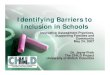 Identifying Barriers to Inclusion in Schools ... Barriers - The Awareness Challenge A desk-top virtual