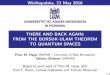 THERE AND BACK AGAIN: FROM THE BORSUK-ULAM THEOREM TO QUANTUM SPACES · 2017-04-21 · Wielkopolska, 23 May 2016 THERE AND BACK AGAIN: FROM THE BORSUK-ULAM THEOREM TO QUANTUM SPACES