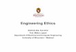 engineering ethics - University of Wisconsin–Madisonpages.cs.wisc.edu/.../cs252/Spring2011/lectures/engineering_ethics.… · 2 Engineering Ethics Ethics • Issues of right and
