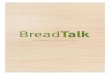 SUSTAINABILITY REPORT 2016 - BreadTalkbreadtalk.listedcompany.com/misc/BT_SustainabilityReport_Final.pdfOur inaugural annual sustainability report was prepared in accordance with the