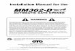 FM362 Installation Manual - Mighty Mule · 2018-12-17 · ii Mighty Mule 362-D Installation Instructions rev 07/19/11 Thank you for purchasing a Mighty Mule 362-D Gate Opener—GTO’s