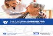 Supporting Caregivers · Provide information and tools to help people with dementia and caregivers anticipate, avert, and respond to challenges that typically arise during the course