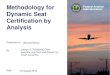 Methodology for Federal Aviation Dynamic Seat … 20-146...Federal Aviation 4 Administration Methodology for Dynamic Seat Certification by Analysis 7 August 2012 (1) Purpose • AC