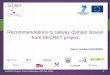 Recommendations to railway domain issued from SECRET project€¦ · Recommendations to railway domain issued from SECRET project Pierre Lambert (ALSTOM) SECRET Project, Final Conference,