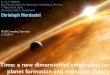 Time: a new dimension of constraints for planet …...2014/12/03  · Time: a new dimension of constraints for planet formation and evolution theory Christoph Mordasini S. Jin, P