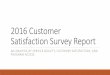 2016 Customer Satisfaction Survey Report - …communityactionmidne.com/wp-content/uploads/2017/01/2016...2016 Customer Satisfaction Survey Report AN ANALYSIS OF SERVICE QUALITY, CUSTOMER