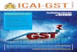 August 2018 • Volume 02 • No. 5 ICAI-GSTidtc-icai.s3.amazonaws.com/download/pdf18/GSTNewsletter8...ICAI GST Newsletter l August 20183 My Esteemed professional colleagues, GST (Amendment)