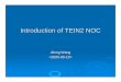 Introduction of TEIN2 NOC - Asian Institute of Technology Service.pdf · Introduction of TEIN2 NOC Jilong Wang  Outline 1. NRCT——Network Research Center of Tsinghua