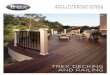 TREX DECKING - Amazon S3 · 2017-12-12 · 6 GENERAL INFORMATION TREX SIGNATURE® (FORMERLY REVEAL®) RAILING CARE AND CLEANING GUIDE Maintaining the appearance of your Trex Signature