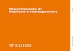 Dipartimento di 2017/2018 Impresa e Managementinsiemesidiventa.luiss.it/triennali/pdf2016/LS_DIM_TRI... · 2016-10-26 · Erasmus, Joint Educational Programs, Summer School, internship