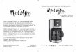User Manual /Manual del Usuario - Mr. Coffee · 2016-11-08 · User Manual /Manual del Usuario Coffeemaker / Cafetera ... ©2016 Sunbeam Products, Inc. operando bajo el nombre de