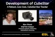 Development of CubeStar · under 2 years by reusing subsystems •Fullfills performance requirements of current and near future CubeSat missions •Low Power, Volume, Weight: 350mW