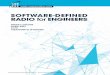 Software-Defined Radio for Engineers - Analog Devices · 2019-05-10 · Wyglinski: “fm” — 2018/3/26 — 11:43 — page iii — #3 Software-Deﬁned Radio for Engineers Travis