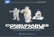 CONSUMABLES CATALOGUE - Cleanroom Supplies ......CONSUMABLES CATALOGUE The most respected and comprehensive offering of Cleanroom Contamination Control Consumables STEWARDSHIP KNOWLEDGE