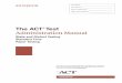 ACT Standard Time Supervisor's Manual · 2015-12-11 · Title: ACT Standard Time Supervisor's Manual Author: ACT Inc. Subject: Standard time testing administration manual for The