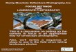 Landscape Photography Focus Settings - rockymtnrefl.com · In landscape photography we are concerned with setting the focus at a precise distance in order to achieve a particular