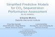 Simplified Predictive Models for CO Sequestration ...Simplified Predictive Models for CO 2 Sequestration Performance Assessment DE-FE-0009051 Srikanta Mishra Battelle Memorial Institute