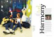 school like You can learn a lot about Harmony otherno Harmony · 2019-10-07 · path, like Monica Hofstadter, who interned with fashion designer James Coviello in New York; and Martin