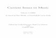 Current Issues in Music - n-ISM · Current Issues in Music is a new journal of Australian provenance which incorporates writing about any aspect of music by authors of international