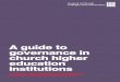 A guide to governance in church higher education · 2018-09-20 · HEI Higher education institution JACCUC Joint Advisory Committee for Church Universities and Colleges LGMF Leadership,