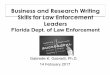 Business and Research Writing Skills for Law Enforcement ... · grammar, punctuation, and spelling. • Differentiate between objective sentences and sentences containing bias. •
