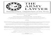 THE ARMY LAWYERThe Army Lawyer welcomes articles from all military and civilian authors on topics of interest to military lawyers. Articles should be submitted via elec-tronic mail
