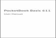 User Manual PocketBook Basic 611download.pocketbook-int.com/user-guides/E_Ink/611/User...PocketBook International: hTTp://. rf Safety ThT DT vicT rTcTivTT TTd TrTTTmiTT rTdiT TrT quTTciTT