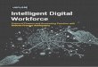 Intelligent Digital Workforce · Workflow fully automated - no manual intervention, 0 manual effort except for escalation management 100% accuracy and on-time trade spend analysis