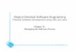 Object-Oriented Software Engineeringpages.cpsc.ucalgary.ca/~sillito/seng-301/text-book-slides/11.pdf · Chapter 11: Managing the Software Process 22 11.3 Cost estimation To estimate