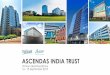 ASCENDAS INDIA TRUST...2019/09/13  · This presentation on a-iTrust’s results for the quarter ended 30 June 2019 (“1Q FY2019”) should be read in conjunction with a-iTrust’s