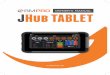 OWNER’S MANUAL JHub TABLET · to save remaining power of your battery and maximize charging potential when on the road or leaving the van. When charging, Sleep Mode ensures that