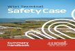 Wiri Terminal Safety Case - wosl.co.nz...The Wiri Terminal Safety Case is a written demonstration that WOSL has the ability and means to operate the terminal safely through a well