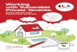Working with Vulnerable Private Tenants - Shelter Cymru€¦ · communication. Before the tenancy agreement is signed, make sure that the tenant is aware of their ... Working with